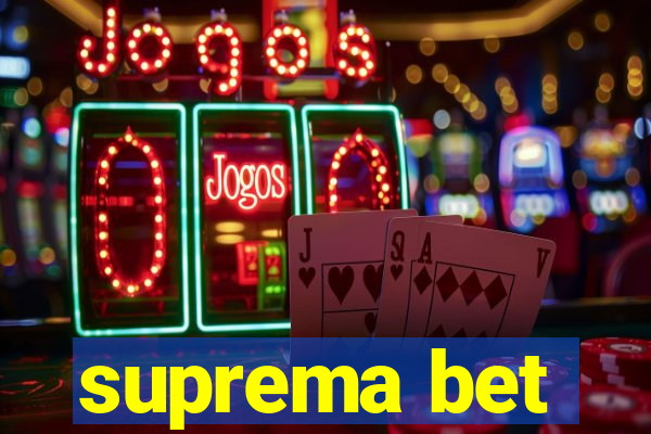 suprema bet